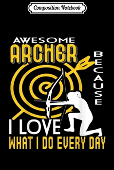 Paperback Composition Notebook: Archery - Archery Player Journal/Notebook Blank Lined Ruled 6x9 100 Pages Book