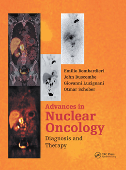 Hardcover Advances in Nuclear Oncology:: Diagnosis and Therapy Book