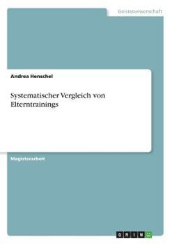 Paperback Systematischer Vergleich von Elterntrainings [German] Book
