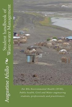 Student handbook of Waste-water Management: For BSc Environmental Health