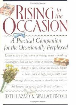 Hardcover Rising to the Occasion: A Practical Companion for the Occasionally Perplexed Book