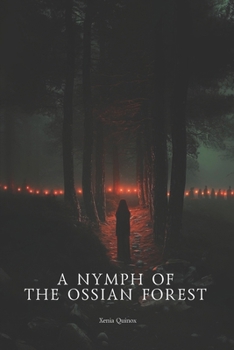 Paperback A Nymph of the Ossian Forest Book