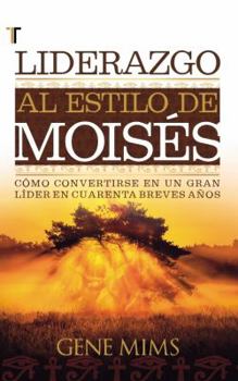 Paperback Liderazgo al estilo de Moises (Spanish Edition) [Spanish] Book