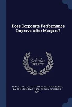 Paperback Does Corporate Performance Improve After Mergers? Book