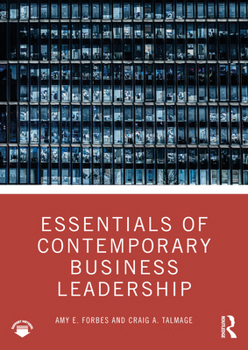 Essentials of Contemporary Business Leadership