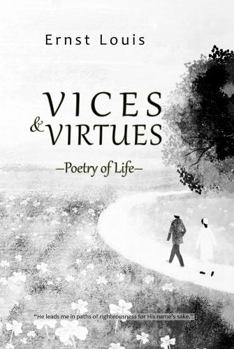 Paperback Vices & Virtues: Poetry of Life Book