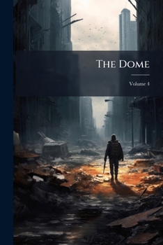 Paperback The Dome; Volume 4 Book