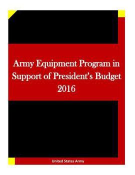 Paperback Army Equipment Program in Support of President's Budget 2016 Book