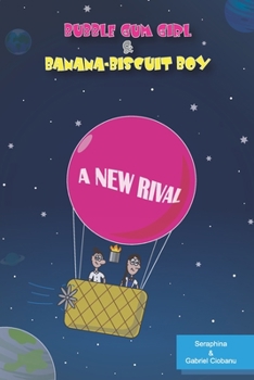 Paperback Bubble Gum Girl & Banana-Biscuit Boy: A New Rival Book