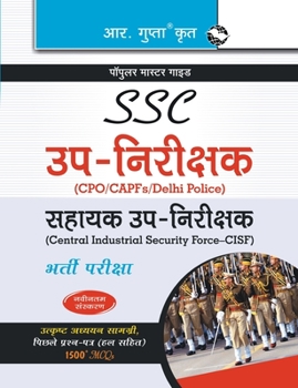 Paperback Ssc: SubInspector (Delhi Police/CAPFs) and Assistant SubInspector (CISF) (Paper I & II) Recruitment Exam Guide [Hindi] Book