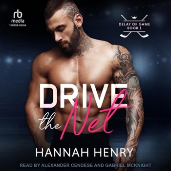 Drive the Net - Book #1 of the Delay of Game