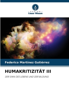 Humakritizität III (German Edition)