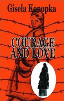 Paperback Courage and Love Book