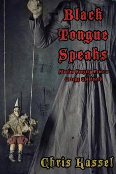 Paperback Black Tongue Speaks: Stories Seeping from a Creepy Childhood Book