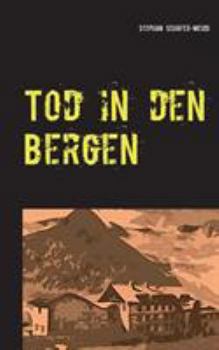 Paperback Tod in den Bergen: Kriminalnovelle [German] Book