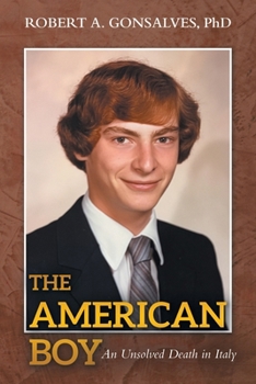 Paperback The American Boy: An Unsolved Death in Italy Book