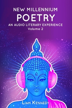 Paperback New Millennium Poetry: AN AUDIO LITERARY EXPERIENCE Volume 2 Book