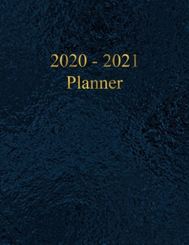 Paperback 2020 - 2021 Planner: Academic and Student Daily and Monthly Planner - July 2020 - June 2021 - Organizer & Diary - To do list - Notes - Mont Book