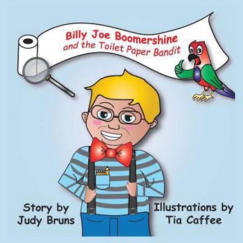 Paperback Billy Joe Boomershine: and the Toilet Paper Bandit Book