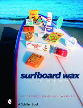 Paperback Surfboard Wax: A History Book