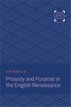 Paperback Prosody and Purpose in the English Renaissance Book