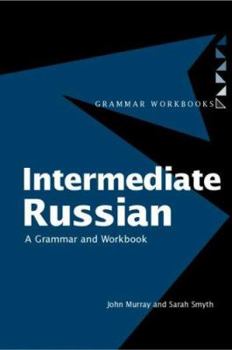 Paperback Intermediate Russian: Grammar and Workbook Book