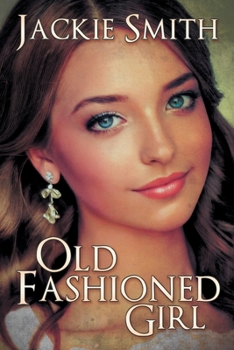 Paperback Old Fashioned Girl Book