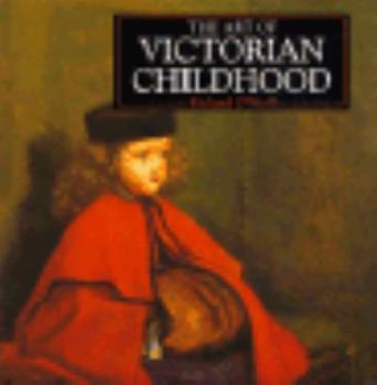Hardcover The Art of Victorian Childhood Book