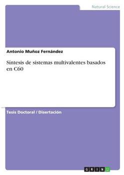 Paperback Síntesis de sistemas multivalentes basados en C60 [Spanish] Book