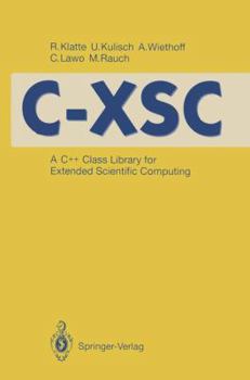 Paperback C-Xsc: A C++ Class Library for Extended Scientific Computing Book