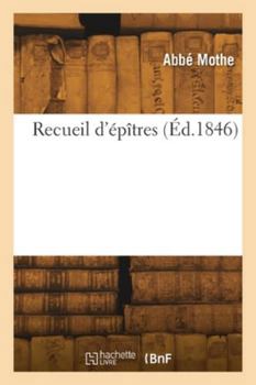 Paperback Recueil d'épîtres [French] Book