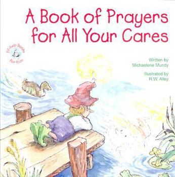 Paperback A Book of Prayers for All Your Cares Book