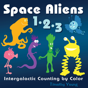 Board book Space Aliens 1-2-3: Intergalactic Counting by Color Book