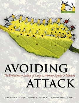 Paperback Avoiding Attack: The Evolutionary Ecology of Crypsis, Warning Signals and Mimicry Book