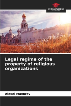 Paperback Legal regime of the property of religious organizations Book