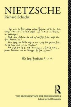 Nietzsche (Arguments of the Philosophers) - Book  of the Arguments of the Philosophers