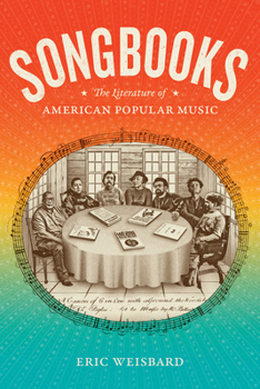 Paperback Songbooks: The Literature of American Popular Music Book