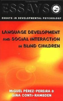 Hardcover Language Development and Social Interaction in Blind Children Book