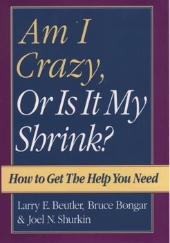 Hardcover Am I Crazy, or Is It My Shrink? Book