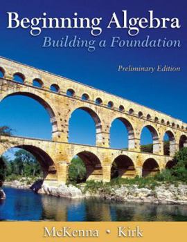 Paperback Beginning Algebra: Building a Foundation Book