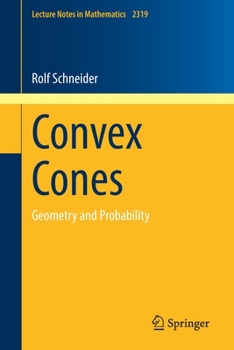 Paperback Convex Cones: Geometry and Probability Book