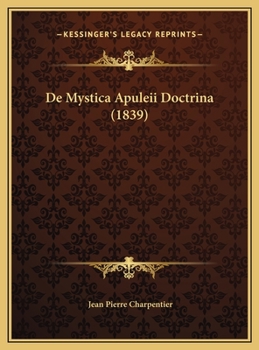 De Mystica Apuleii Doctrina (1839)