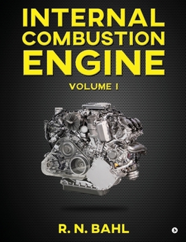 Paperback Internal Combustion Engine: Volume I Book
