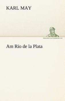 Paperback Am Rio de La Plata [German] Book