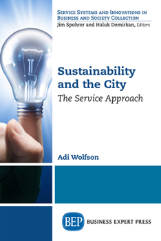 Paperback Sustainability and the City: The Service Approach Book