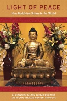 Paperback Light of Peace: How Buddhism Shines in the World Book