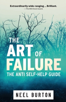 Paperback The Art of Failure: The Anti Self-Help Guide Book