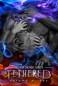 Tethered (Shadow Thorne)