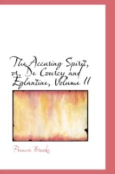 Paperback The Accusing Spirit, Or, de Courcy and Eglantine, Volume II Book
