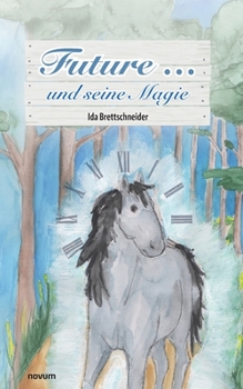 Paperback Future ... und seine Magie [German] Book